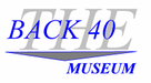 The Back 40 Museum